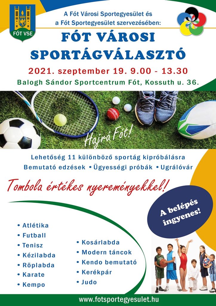 Fót Város első Sportválasztó családi napja sportágválasztó nagy plakát 2021 vegleges 9.00 13.30 (1) (2) (1)